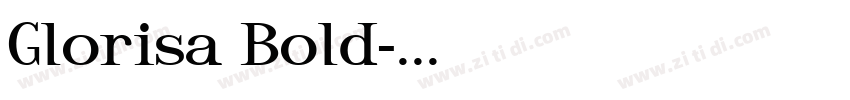 Glorisa Bold字体转换